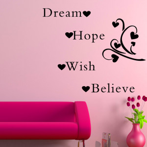 Dream Hope Wish Believe Wall Sticker Vinyl Quotes and Sayings Home ...