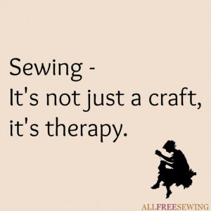 Sewing is therapy