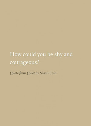 Quote from Quiet by Susan Cain