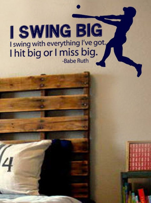 16 x 29 Swing Big Babe Ruth Quote Baseball by designstudiosigns, $37 ...