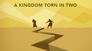 Chapter 14: A Kingdom Torn In Two