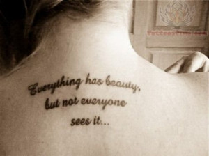 beautiful tattoo and quote