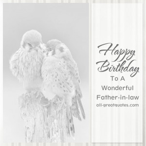 ... Father-in-law – Free Birthday Cards For Father In Law To Share On