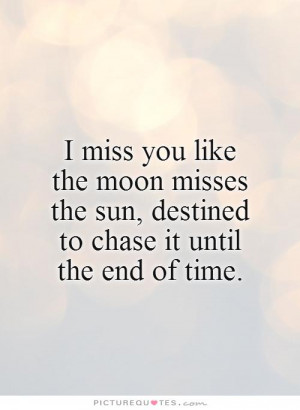 Miss You Quotes Moon Quotes Sun Quotes