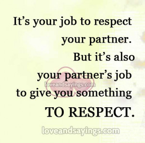 It’s your job to respect your partner | Love and Sayings