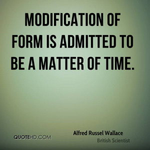 Modification of form is admitted to be a matter of time.