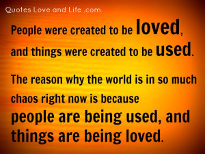 Love and life quotes, loving life quotes - How do people make it