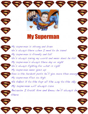 Go Back > Gallery For > You Are My Superman Poem