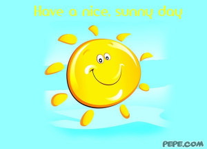 Sunny Day Funny Quotes. QuotesGram