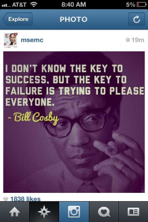 Bill Cosby quote success Decide that you want it more than you are ...