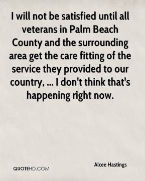 Alcee Hastings - I will not be satisfied until all veterans in Palm ...