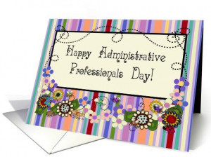 Happy #Administrative #Professionals Day Greeting Card. One of my ...