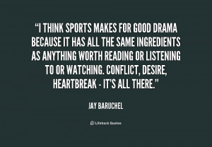 quote Jay Baruchel i think sports makes for good drama 172771 png