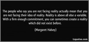 Facing Reality Quotes