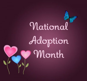 Ways to Celebrate National Adoption Month