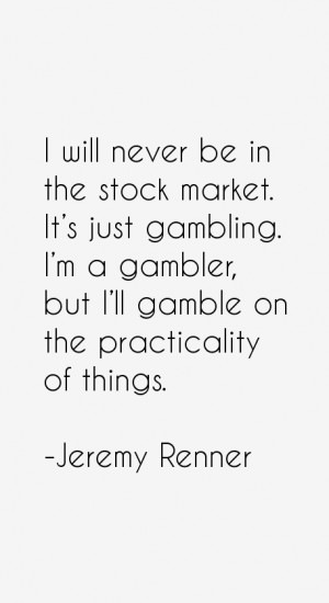 Jeremy Renner Quotes amp Sayings