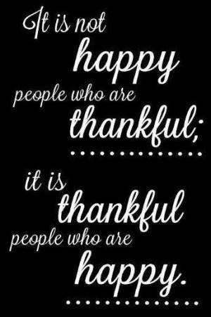 Thankful quote via Carol's Country Sunshine on Facebook