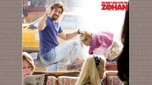You Don't Mess With The Zohan Movie