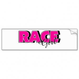 Racing Sayings Bumper Stickers