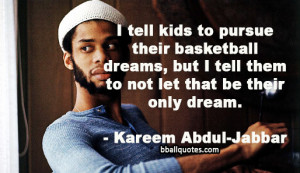 Below is a list of Kareem Abdul-Jabbar Quotes. Click on a quote to ...