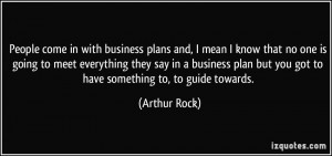 More Arthur Rock Quotes