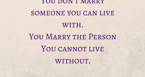 ... january 10 2015 by admin and has 26 comments you don t marry someone