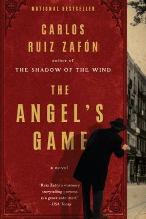 Quote of the Week: The Angel’s Game by Carlos Ruiz Zafón