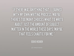 Eddie Vedder Quotes About Life