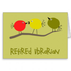 Retired Librarian Reto Birds Design Gifts Greeting Card