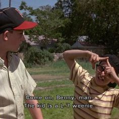 Sandlot!! :D haha More