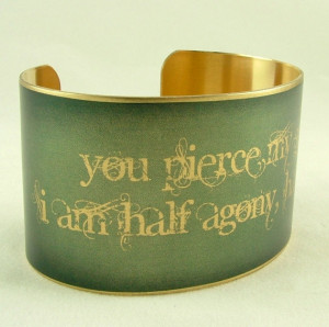You Pierce My Soul - Persuasion by Jane Austen - Brass Cuff Bracelet