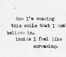 depression, mayday parade, fake smile, sad, quote, screaming
