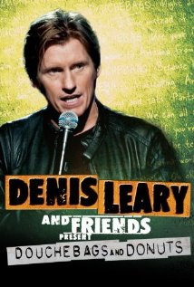 Denis Leary & Friends Presents: Douchbags & Donuts (2011) Poster