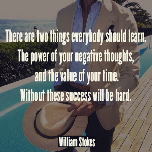 ... Thoughts #Value #Time #Money #WilliamStokes #TIT21C #Motivation #Quote