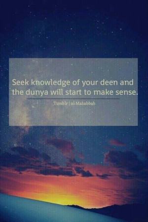 Seek knowledge