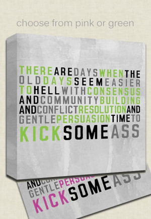 Kick some Ass motivational quote grey, pink or green color choice wall ...