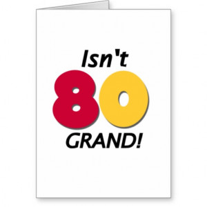 Grand 80th Birthday Greeting Card