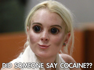 Lindsay Lohan’s cocaine eyes…