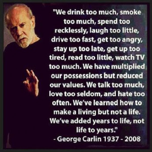 George Carlin Quote on Life