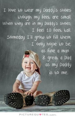 ... Day Quotes Dad Quotes Father Quotes Father And Son Quotes Shoe Quotes