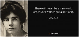 Alice Paul Quotes