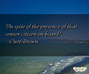 In spite of the presence of that