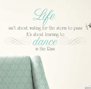 Dance in the Rain Quote Peel & Stick Wall Decals