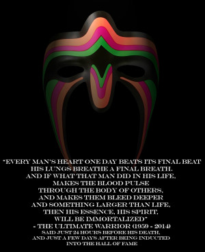 Ultimate Warrior Last Quote