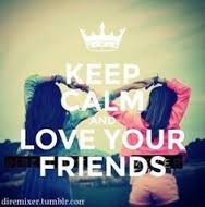 keep calm quotes for best friends 3
