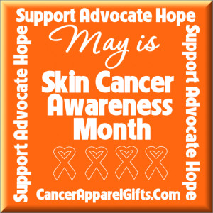 Skin Cancer Awareness Month May
