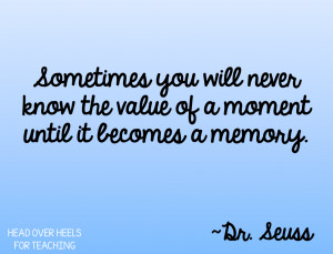 Such a wonderful quote from Dr. Seuss! And, we need to keep our class ...