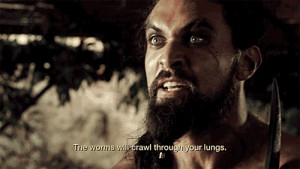 17 Signs Your Boyfriend May Actually Be Khal Drogo