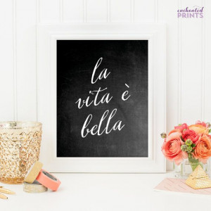Bella - Life is Beautiful Italian Chalkboard Quote Print, Printable ...
