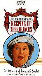 Keeping Up Appearances - The Memoirs of Hyacinth Bucket